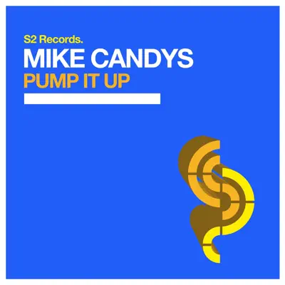Pump It Up - Single - Mike Candys