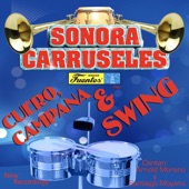 Sonora Carruseles - Soy el Rey - Live