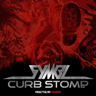 last ned album Symbl - Curb Stomp EP