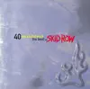 Stream & download 40 Seasons: The Best of Skid Row