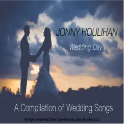 Wedding Day by Jonny Houlihan & Brittany Clarke album reviews, ratings, credits