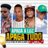 Apaga Luz, Apaga Tudo - Challenge (feat. MC Topre) artwork