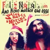 Feliz Natal e Um Ano Novo Melhor Que Esse - EP