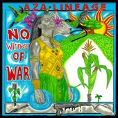 Aza Lineage - No Winners of War (Be Forgiving)