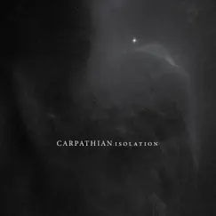 Isolation by Carpathian album reviews, ratings, credits