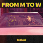 From M to W - EP - Lil Ghost