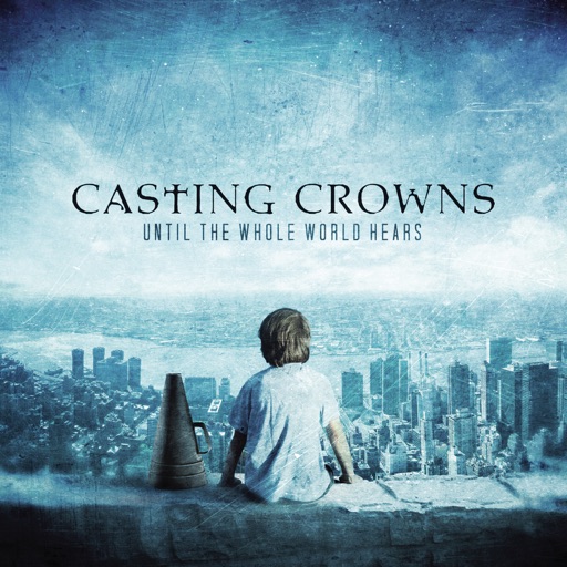 Art for If We've Ever Needed You by Casting Crowns