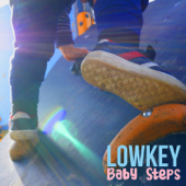 Baby Steps - Lowkey