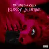 bloody valentine - Single album lyrics, reviews, download