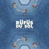 Sundream by RÜFÜS