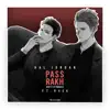 Pass Rakh (feat. Vvek) - Single album lyrics, reviews, download