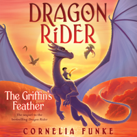 Cornelia Funke - Dragon Rider – The Griffin’s Feather artwork