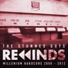 The Stunned Guys' Rewinds - Millenium Hardcore 2000 - 2012