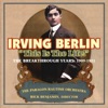 Irving Berlin - "This Is the Life!"