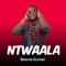 Ntwaala - Beenie Gunter lyrics