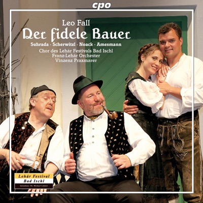 Der fidele Bauer: Der Student: Finaletto (Mathaeus, Stefan, Annamirl ...