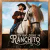 En Vivo desde Mi Ranchito album lyrics, reviews, download