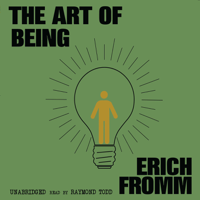 Erich Fromm - The Art of Being artwork