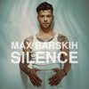 Max Barskih - Silence