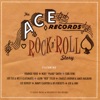 The Ace Records Rock n' Roll Story
