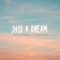 Just a Dream - Joseph Vincent & Jason Chen lyrics