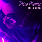 Billy Vena - Disco Maniac