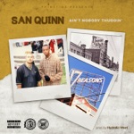 San Quinn - Ain't Nobody Thuggin'