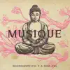 Musique bouddhiste d'il y a 2000 ans: Méditation, Équilibre profond, Connexion avec Bouddha album lyrics, reviews, download
