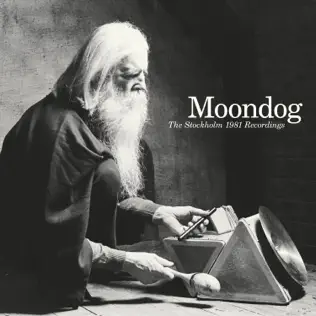 Album herunterladen Moondog - The Stockholm 1981 Recordings