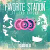Favorite Station (feat. Tae Brisko) - Single album lyrics, reviews, download