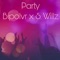 Party (feat. S. Willz) - BIPOLVR lyrics