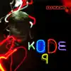 DJ-Kicks: Kode9 album lyrics, reviews, download