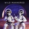 Wild Mannered (feat. Elk Elvis) - Space Primates lyrics