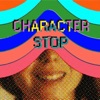 Character Stop - Single