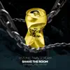 Shake the Room - Single album lyrics, reviews, download