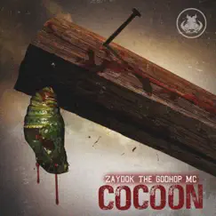 Cocoon by Zaydok the Godhop MC album reviews, ratings, credits