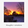 Thoughts + Emotions - EP