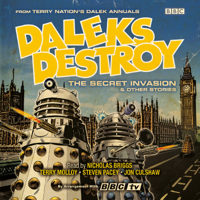 Terry Nation - Daleks Destroy: The Secret Invasion & Other Stories artwork
