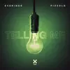 Stream & download Telling Me - Single