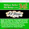 Million Seller Hit Songs of the 30s (Remastered from the Original Master Tapes) album lyrics, reviews, download