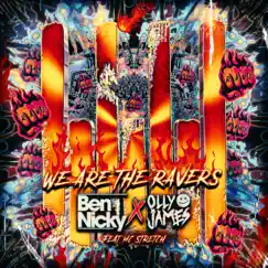 We Are the Ravers - Single by Ben Nicky, Olly James & MC Stretch album reviews, ratings, credits