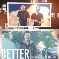 Jason Chen Lyrics Better Feat Mc Jin Lyrics Download Geniuslyrics