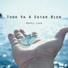 Todo Va A Estar Bien - Single