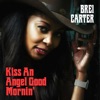 Kiss an Angel Good Mornin' - Single, 2021