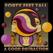 Forty Feet Tall - By Design