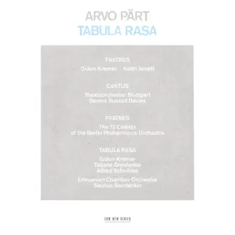 Arvo Pärt: Tabula Rasa by Gidon Kremer, Keith Jarrett & The 12 Cellists of the Berlin Philharmonic Orchestra album reviews, ratings, credits