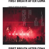 First Breath After Coma + Banda De Música De Mateus artwork