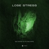 Lose Stress - Single