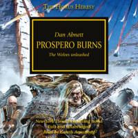 Dan Abnett - Prospero Burns: The Horus Heresy, Book 15 (Unabridged) artwork