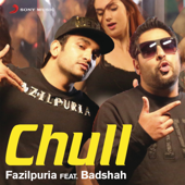 Chull (feat. Badshah) - Fazilpuria